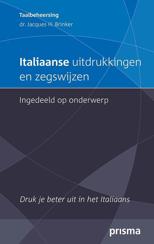 Foto van Italiaanse uitdrukkingen en zegswijzen ingedeeld op onderwerp - jacques h. brinker - ebook