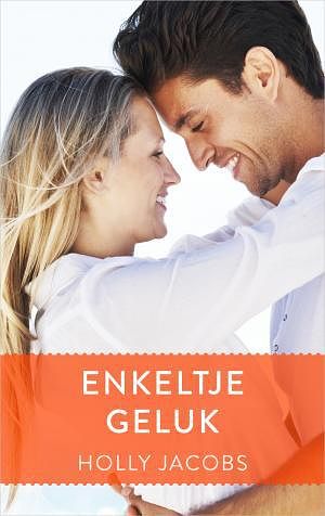 Foto van Enkeltje geluk - holly jacobs - ebook