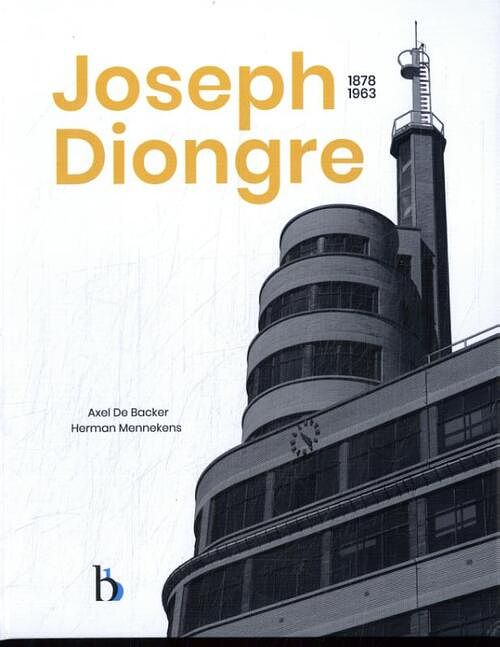 Foto van Joseph diongre 1878-1963 - axel de backer, herman mennekens - hardcover (9789464077193)