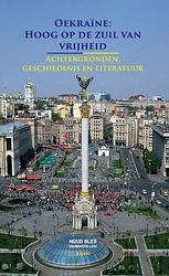 Foto van Oekraïne: hoog op de zuil van vrijheid - noud bles - paperback (9789464628104)