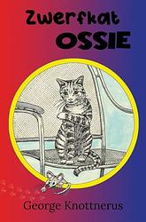 Foto van Zwerfkat ossie - george knottnerus - ebook (9789462665453)