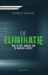 Foto van De eliminatie - daniëlle bakhuis - ebook (9789000359295)