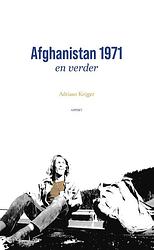 Foto van Afghanistan 1971 en verder - adriaan krijger - paperback (9789464241150)