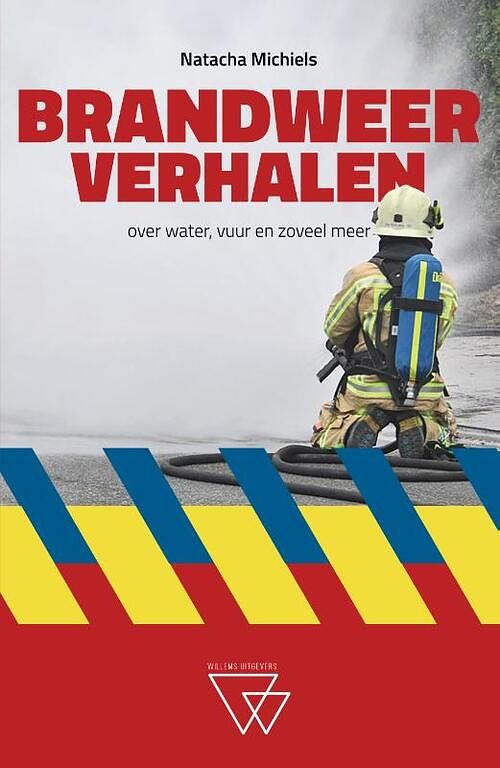 Foto van Brandweerverhalen - natacha michiels - paperback (9789493242029)