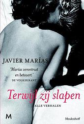 Foto van Terwijl zij slapen - javier marías - ebook (9789460237577)