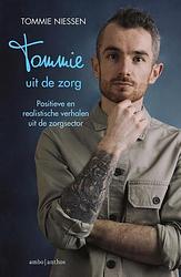 Foto van Tommie uit de zorg - ingrid meurs, tommie niessen - paperback (9789026359644)