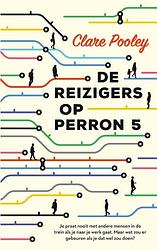 Foto van De reizigers op perron 5 - clare pooley - paperback (9789403108315)