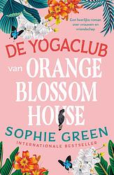 Foto van De yogaclub van orange blossom house - sophie green - ebook (9789026159503)