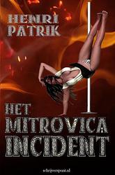 Foto van Het mitrovica incident - henri d patrik - paperback (9789492728012)
