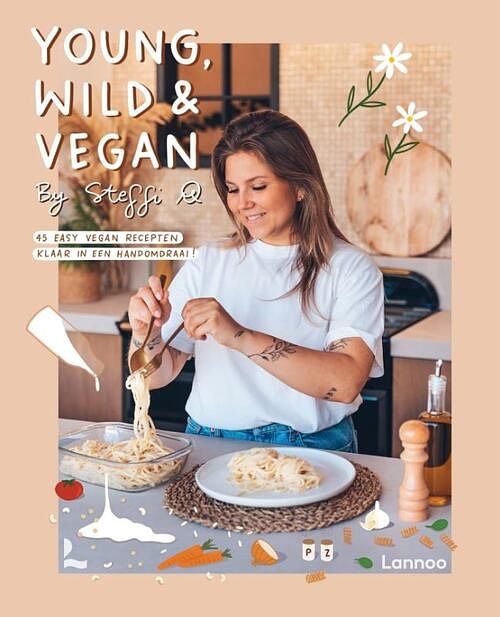 Foto van Young, wild & vegan - steffi quisquater - hardcover (9789401485999)