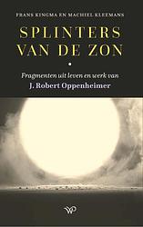 Foto van Splinters van de zon - frans kingma, machiel kleemans - paperback (9789464562231)