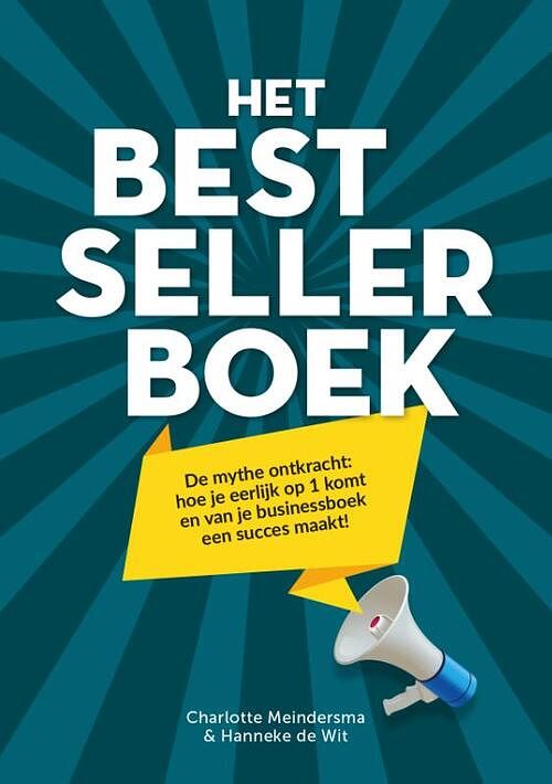 Foto van Het bestsellerboek - charlotte meindersma, hanneke de wit - paperback (9789082329674)