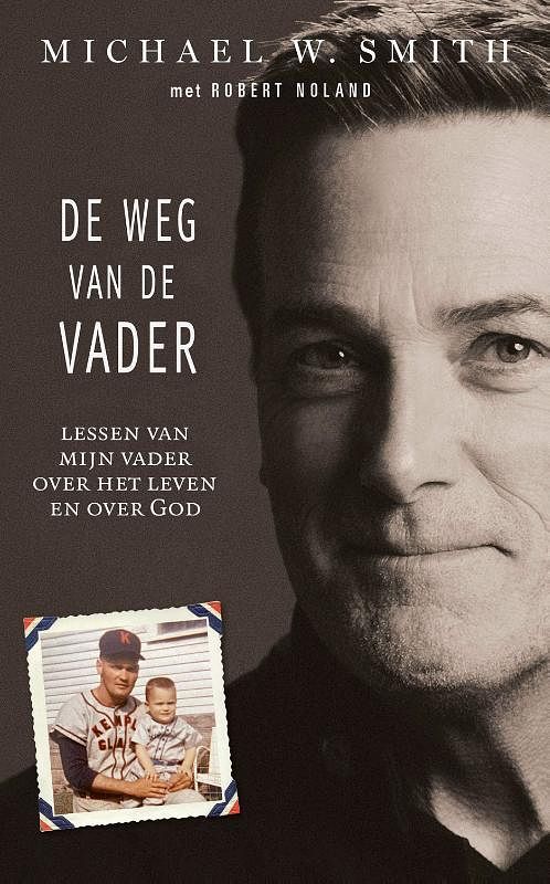 Foto van De weg van de vader - michael w. smith - paperback (9789033803086)