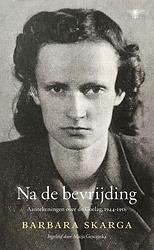 Foto van Na de bevrijding - barbara skarga - ebook (9789403112428)