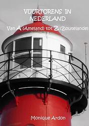 Foto van Vuurtorens in nederland - monique ardon - paperback (9789464657906)