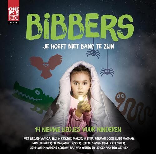 Foto van Bibbers - je hoeft niet bang te zijn - elly zuiderveld - luisterboek (9789058112026)