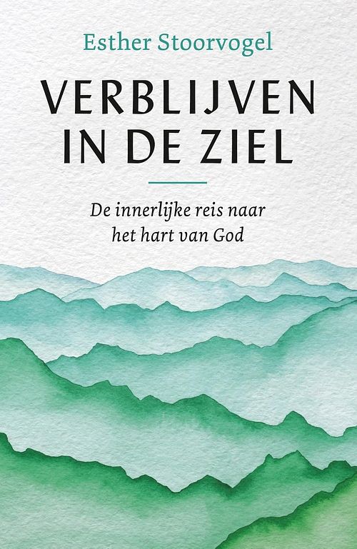 Foto van Verblijven in de ziel - esther stoorvogel - ebook