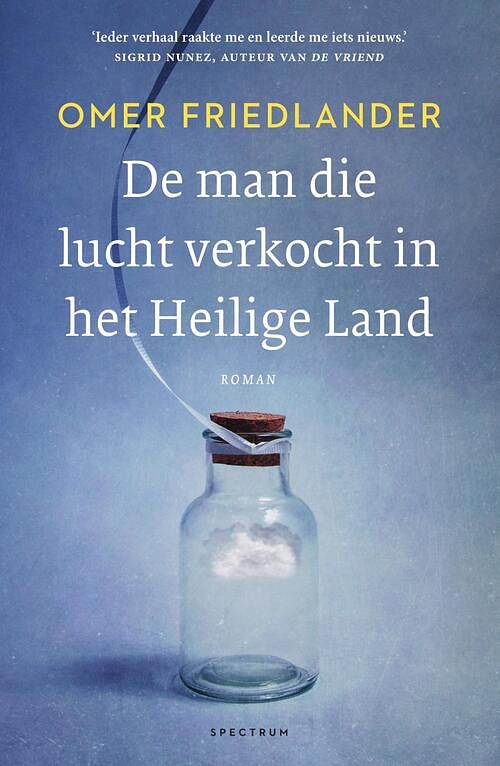 Foto van De man die lucht verkocht in het heilige land - omer friedlander - ebook (9789000376988)