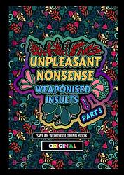 Foto van Unpleasant nonsense: weaponised insults - dhr hugoelena - paperback (9789464804522)