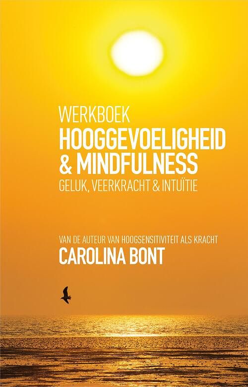 Foto van Werkboek hooggevoeligheid & mindfulness - carolina bont - ebook (9789021565088)