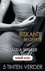 Foto van Riskante begeerte - saskia walker - ebook