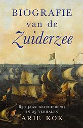 Foto van Biografie van de zuiderzee - arie kok - ebook (9789401916974)