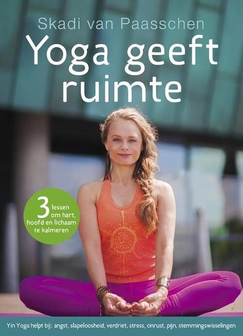 Foto van Yoga geeft ruimte - skadi van paasschen - ebook (9789021557984)