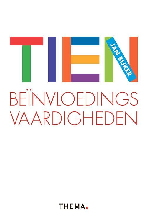 Foto van Tien beïnvloedingsvaardigheden - jan bijker - ebook (9789462721197)