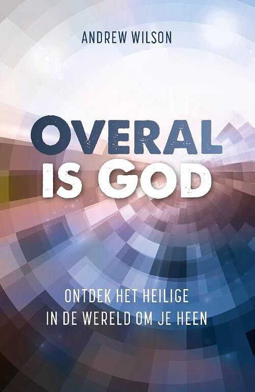 Foto van Overal is god - andrew wilson - paperback (9789043538558)