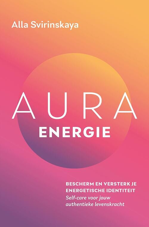 Foto van Aura-energie - alla svirinskaya - ebook (9789020217322)