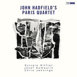 Foto van John hadfield's paris quartet - cd (5400439006447)