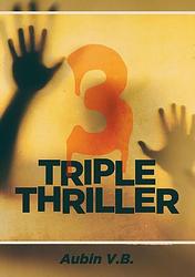 Foto van Triple thriller - aubin v.b. - paperback (9789464438437)