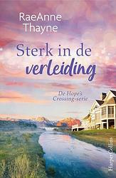 Foto van Sterk in de verleiding - raeanne thayne - ebook (9789402764642)