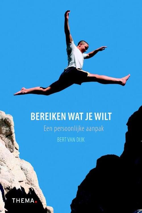 Foto van Bereiken wat je wilt - bert van dijk - ebook (9789058715494)