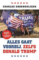 Foto van Alles gaat voorbij. zelfs donald trump - charles groenhuijsen - ebook (9789045040868)