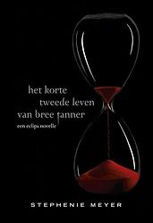 Foto van Het korte tweede leven van bree tanner - stephenie meyer - ebook (9789047516422)