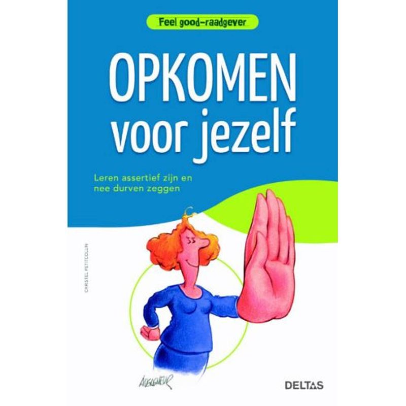 Foto van Opkomen voor jezelf - feel good-raadgever