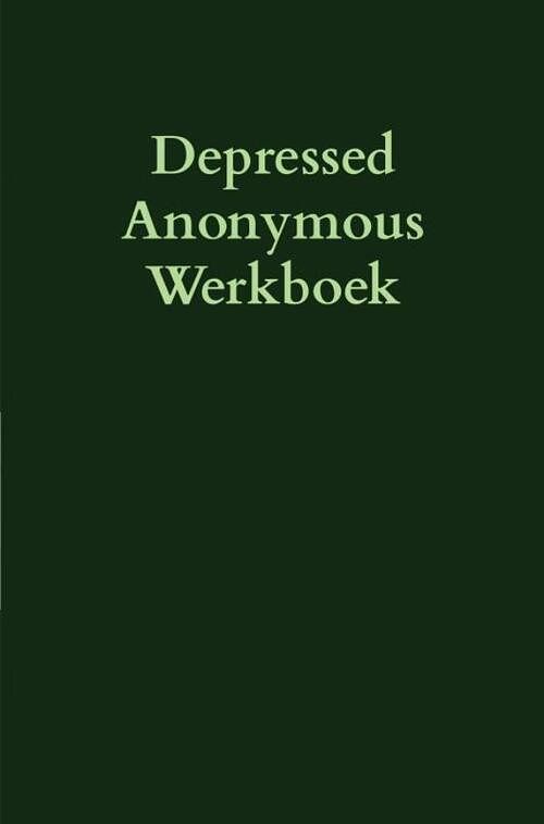 Foto van Depressed anonymous werkboek - hugh s. - ebook (9789464486384)