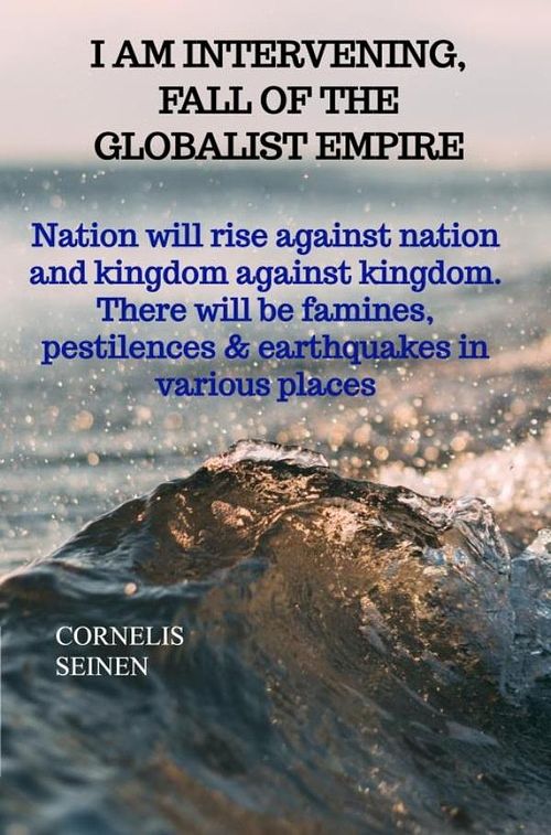 Foto van I am intervening, fall of the globalist empire - cornelis seinen - ebook