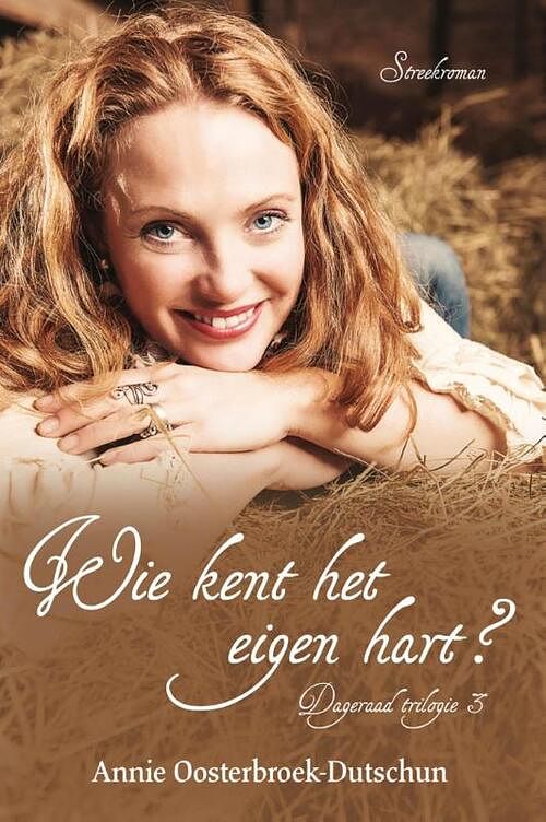 Foto van Wie kent het eigen hart? - annie oosterbroek-dutschun - ebook (9789401900744)