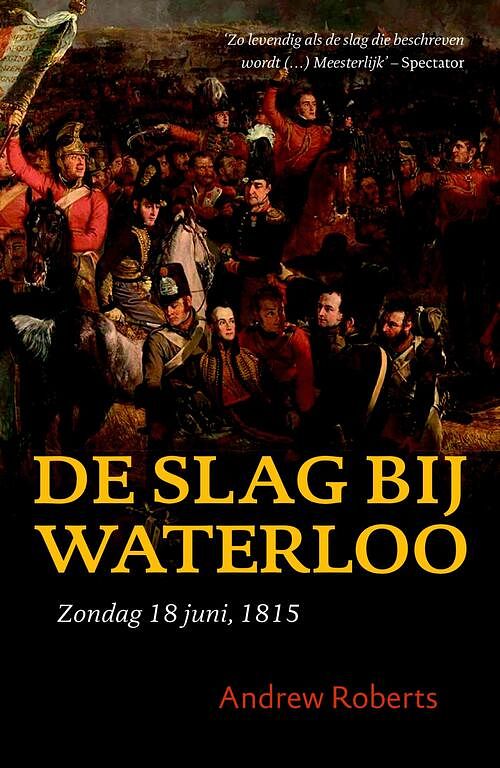 Foto van De slag bij waterloo - andrew roberts - ebook (9789401903912)