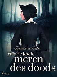 Foto van Van de koele meren des doods - frederik van eeden - ebook