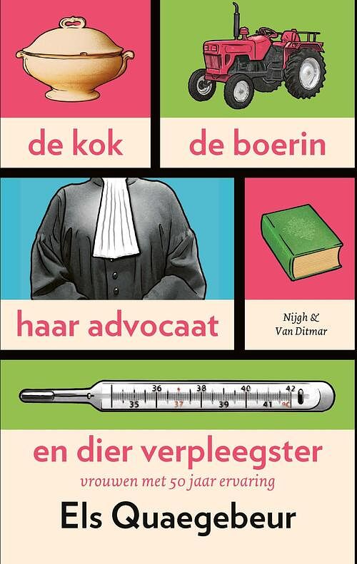 Foto van De kok, de boerin, haar advocaat en dier verpleegster - els quaegebeur - ebook (9789038803760)