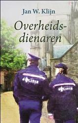 Foto van Overheidsdienaren - jan w. klijn - ebook (9789059778085)