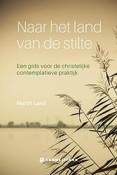 Foto van Naar het land van de stilte - martin laird - paperback (9789492434296)