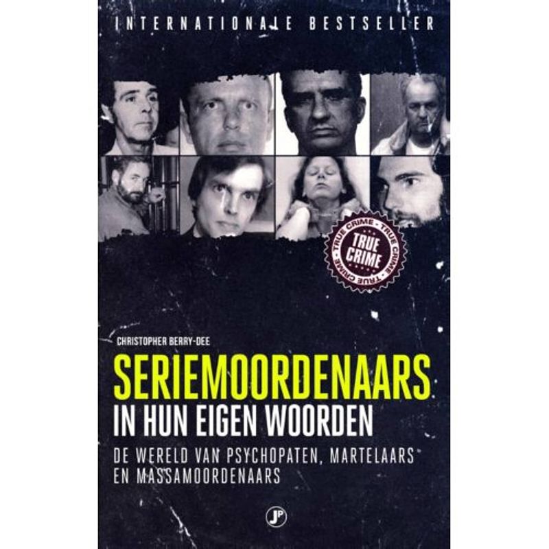 Foto van Seriemoordenaars in hun eigen woorden