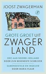 Foto van Grote groet uit zwagerland - joost zwagerman - ebook (9789029526869)