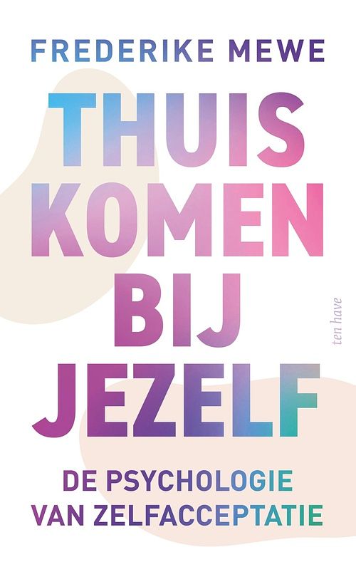 Foto van Thuiskomen bij jezelf - frederike mewe - ebook