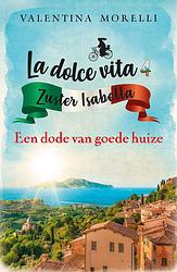 Foto van Een dode van goede huize - valentina morelli - ebook