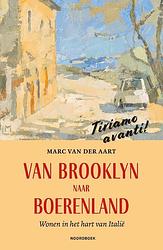 Foto van Van brooklyn naar boerenland - marc van der aart - paperback (9789056159177)